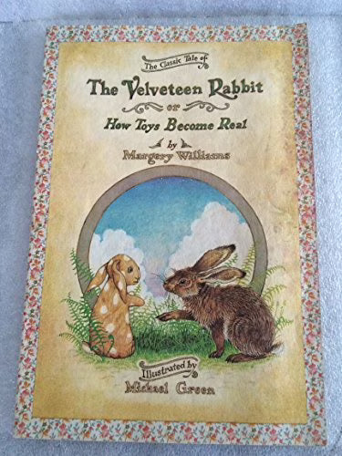 The Velveteen Rabbit: Or, How Toys Become Real Paperback M375